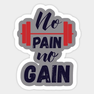 No Pain No Gain Sticker